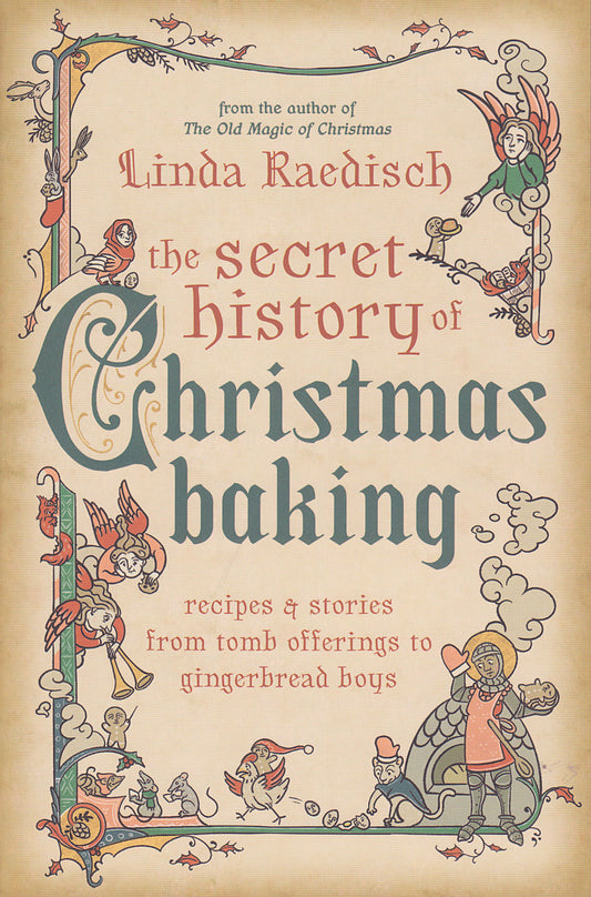 Secret History of Christmas Baking