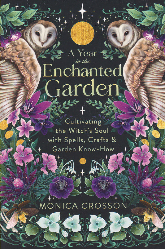 Year in the Enchanted Garden
