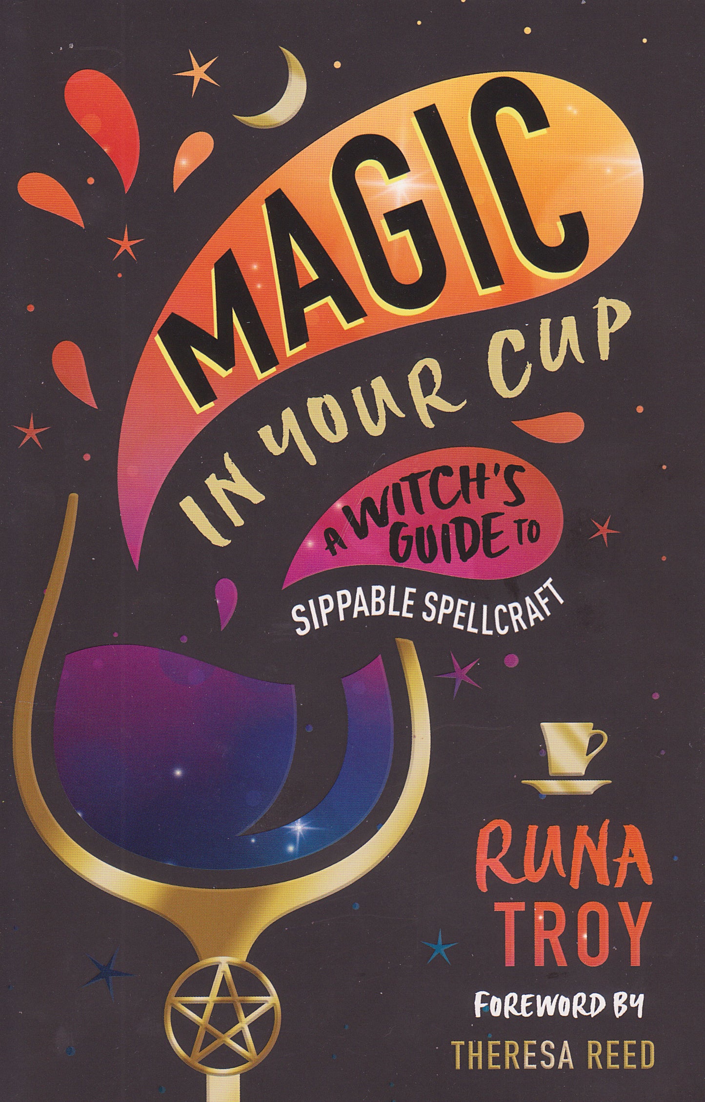 Magic In Your Cup