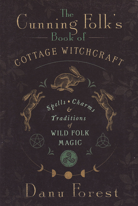 Cunning Folks Book of Cottage Witchcraft