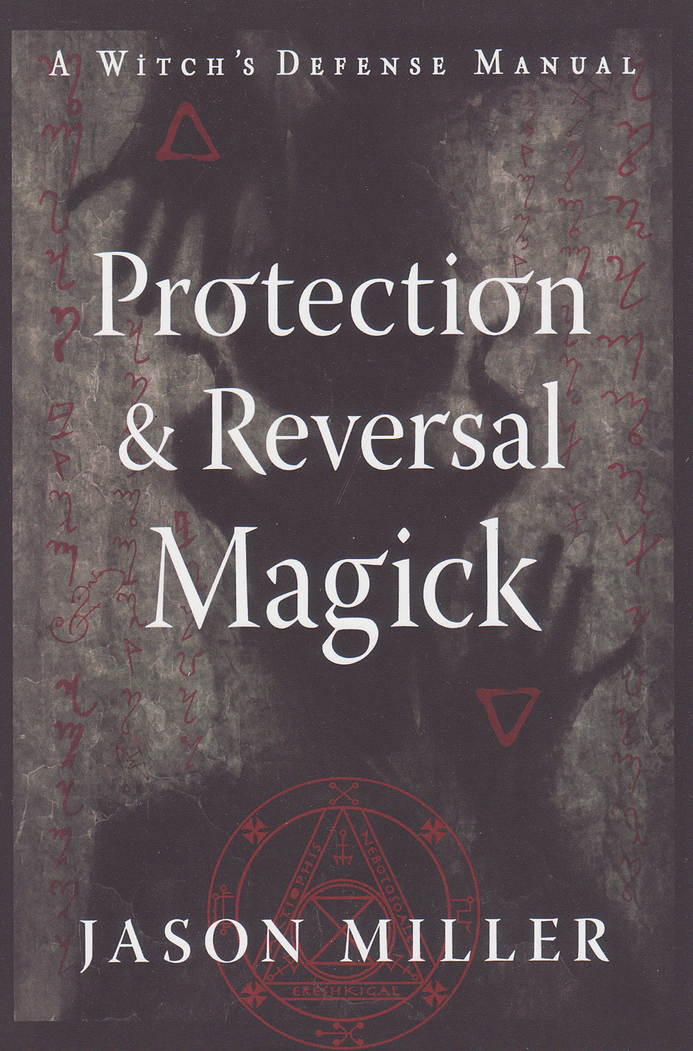 Protection and Reversal Magick