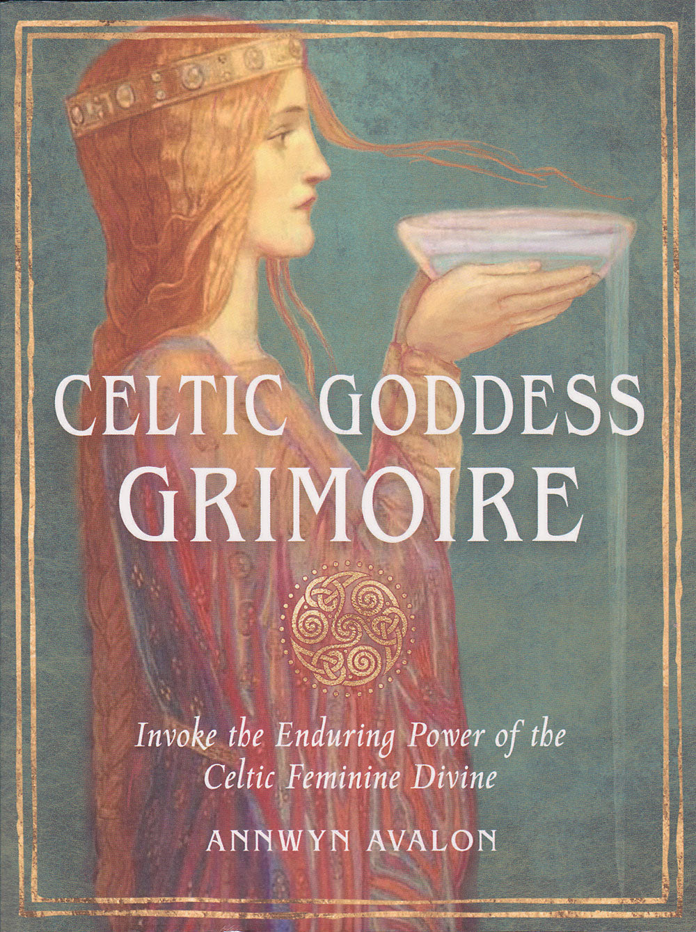 Celtic Goddess Grimoire