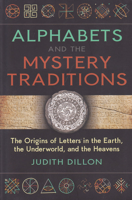 Alphabets and the Mystery Traditions