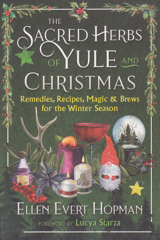 Sacred Herbs of Yule and Christmas