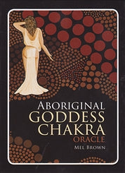 Aboriginal Goddess Chakra Oracle