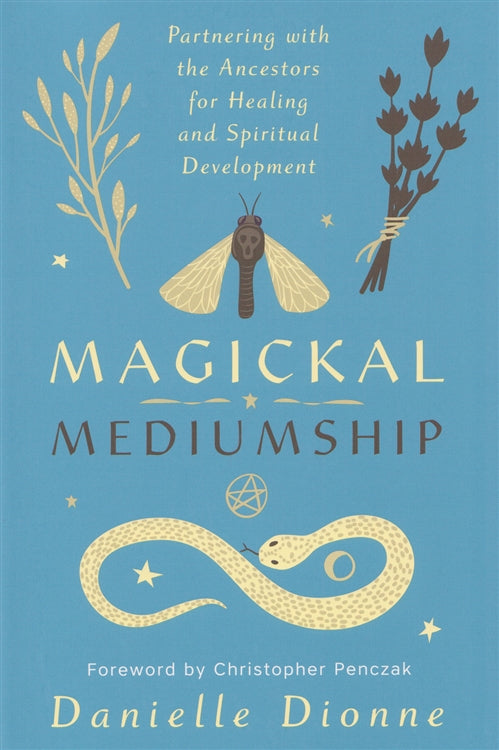 Magickal Mediumship