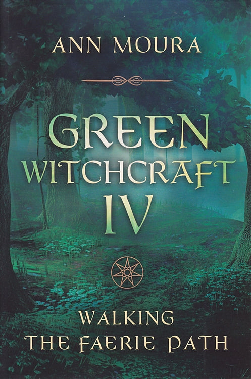 Green Witchcraft IV