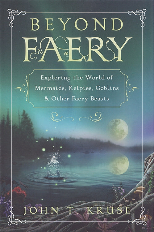 Beyond Faery