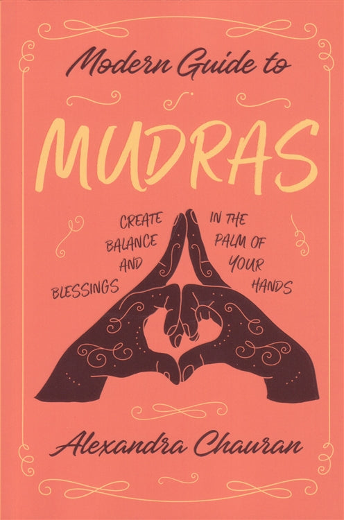 Modern Guide to Mudras