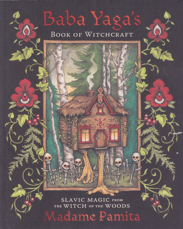Baba Yaga's Book of Witchcraft