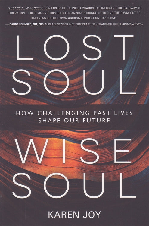 Lost Soul, Wise Soul