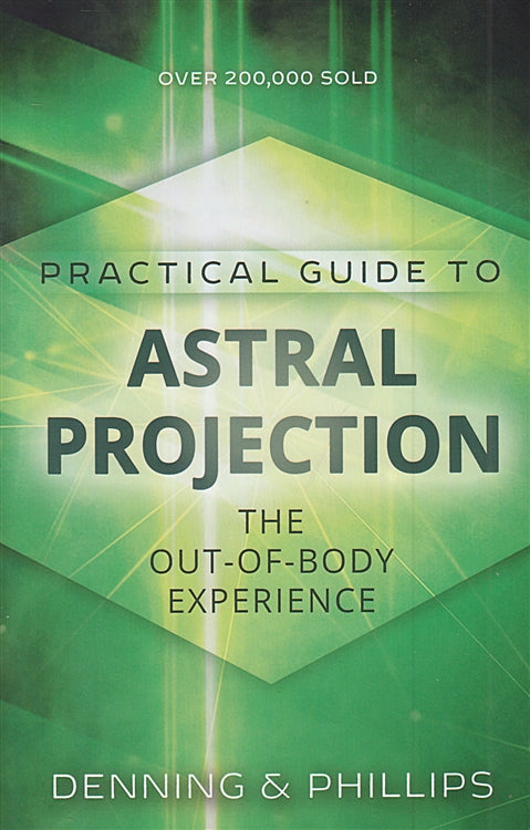 Llewellyn Practical Guide to Astral Projection