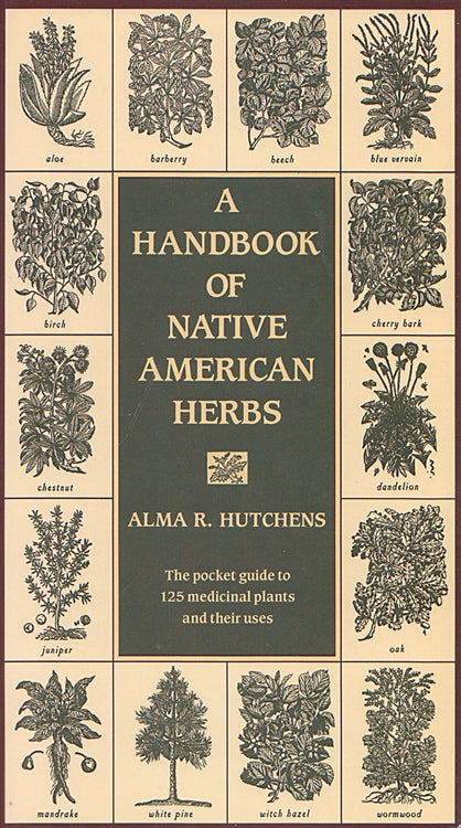 Handbook of Native American Herbs