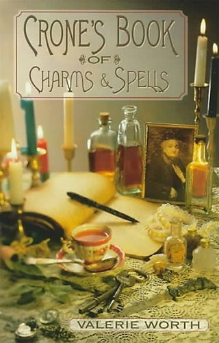 Crone's Book of Charms and Spells