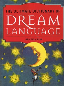 Ultimate Dictionary of Dream Language
