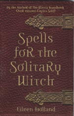 Spells for the Solitary Witch