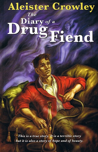 Diary of a Drug Fiend