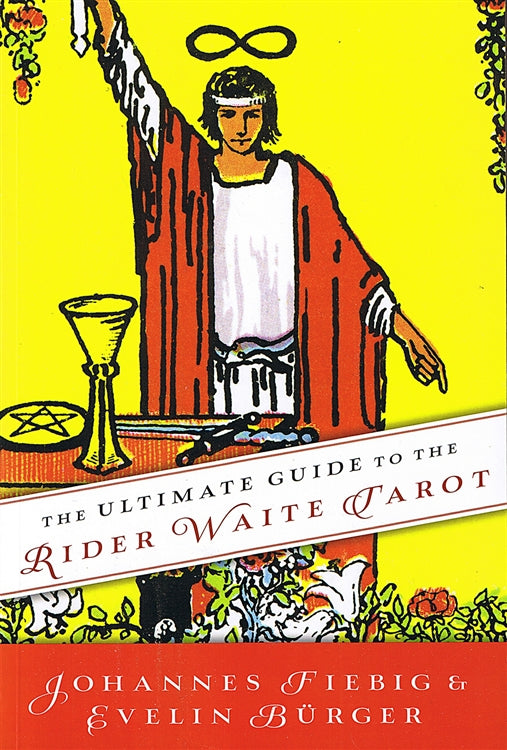 Ultimate Guide to the Rider Waite Tarot