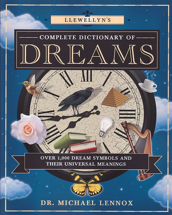 Llewellyn's Complete Dictionary of Dreams