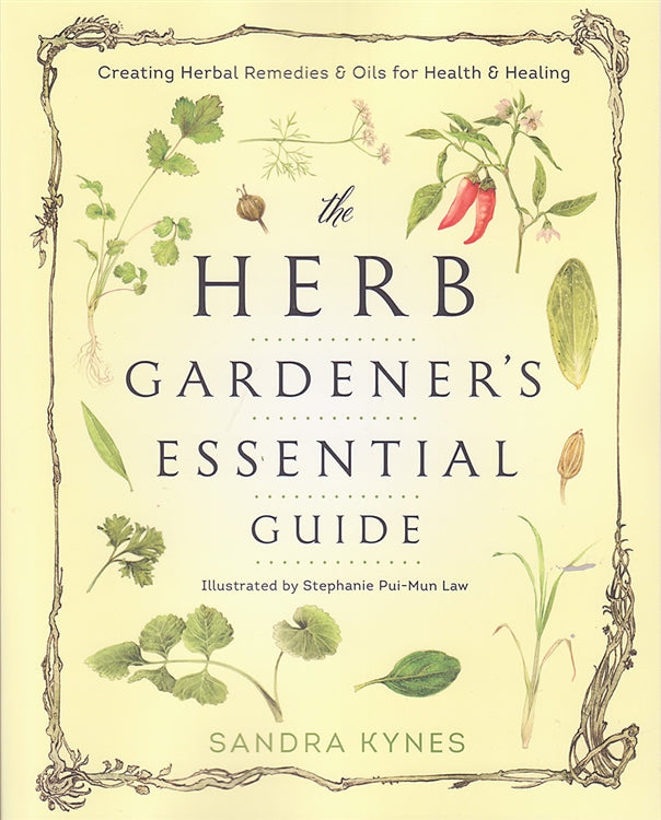 Herb Gardener's Essential Guide