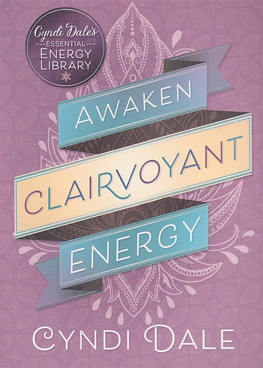 Awaken Clairvoyant Energy