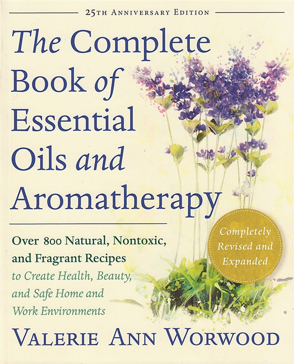 Complete Book of Essential Oils and Aromatherapy