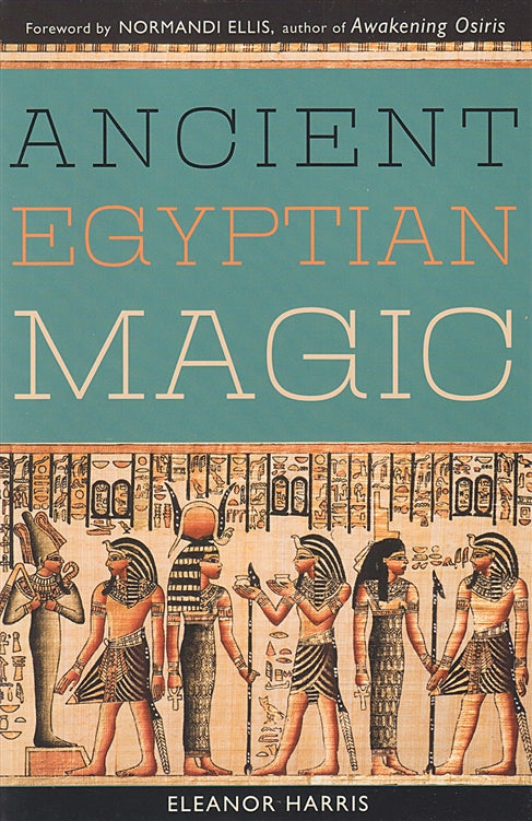 Ancient Egyptian Magic