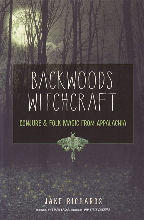 Backwoods Witchcraft