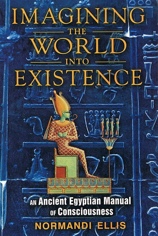 Imagining the World into Existence