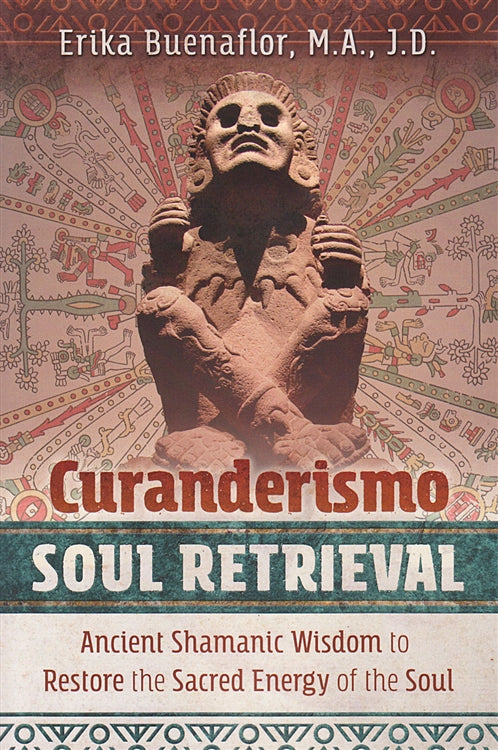 Curanderismo Soul Retrieval