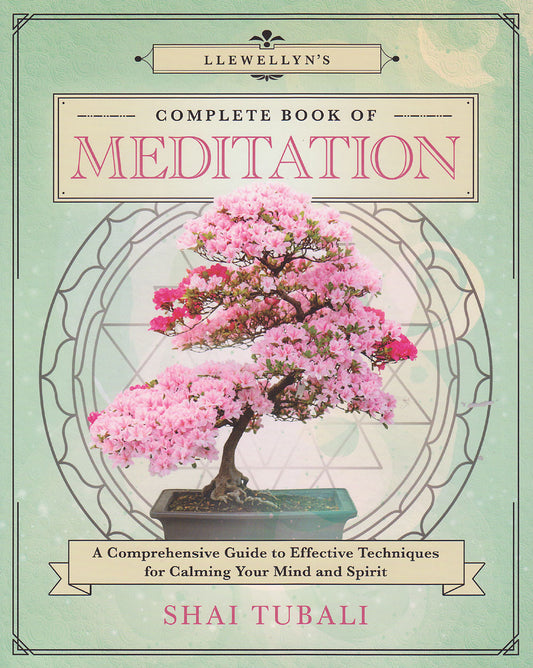 Llewellyn's Complete Book of Meditation