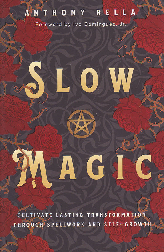 Slow Magic