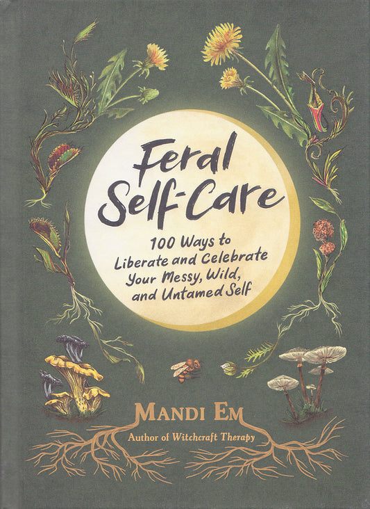 Feral Self Care