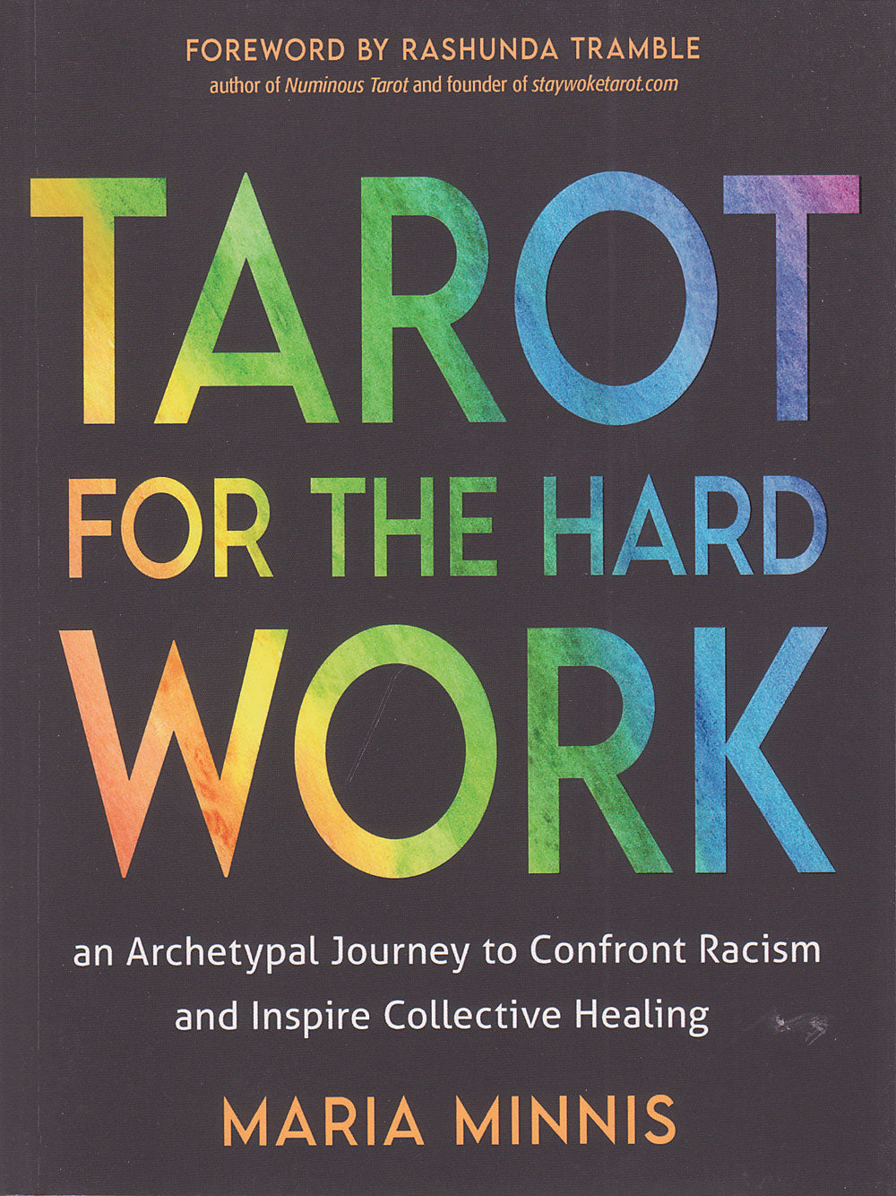 Tarot for the Hard Work