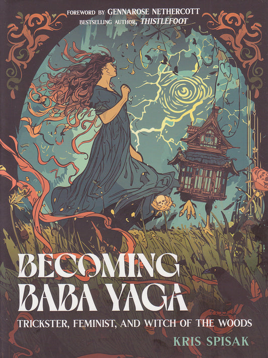 Becoming Baba Yaga