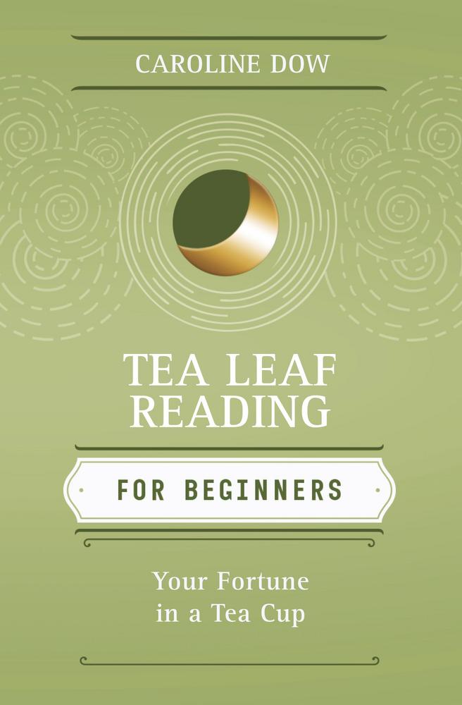 Tea Leaf Reading for Beginners