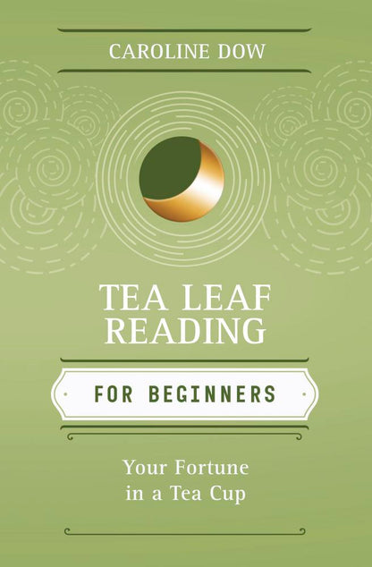 Tea Leaf Reading for Beginners
