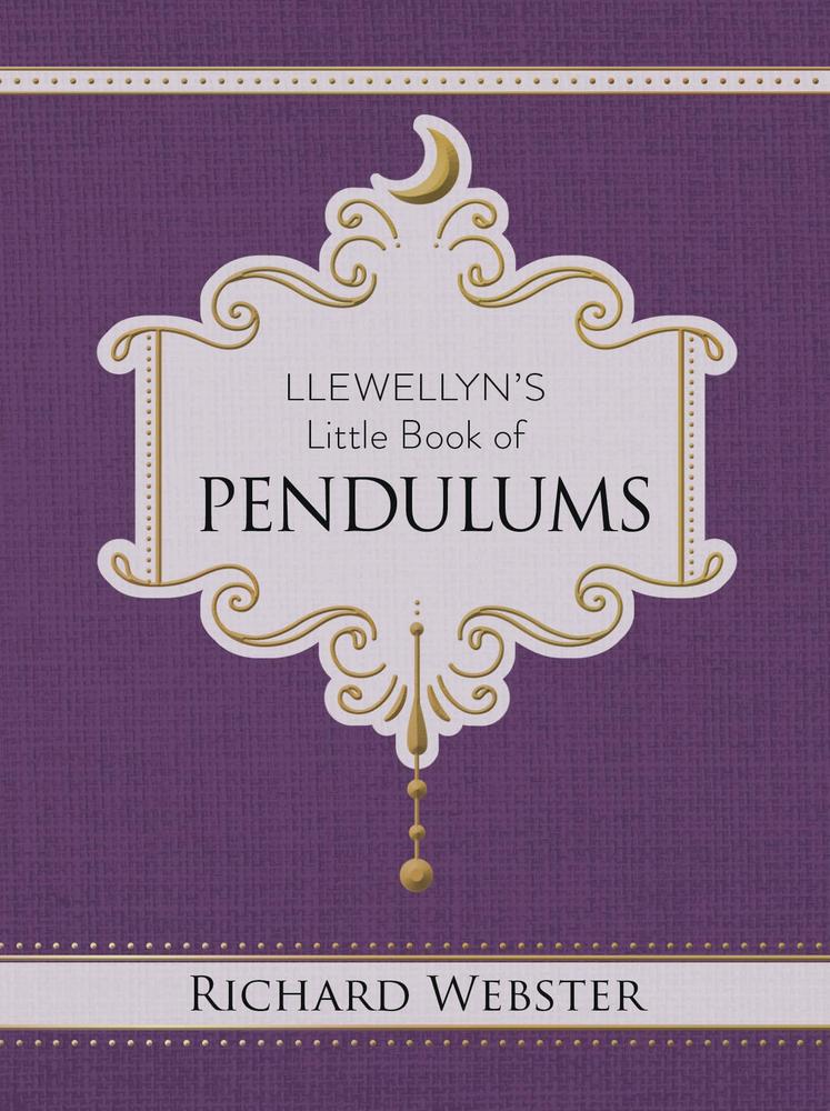 Llewellyns Little Book of Pendulums