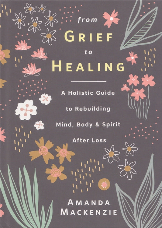 From Grief to Healing