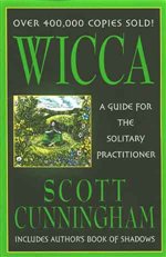Wicca a Guide for the Solitary Practitioner