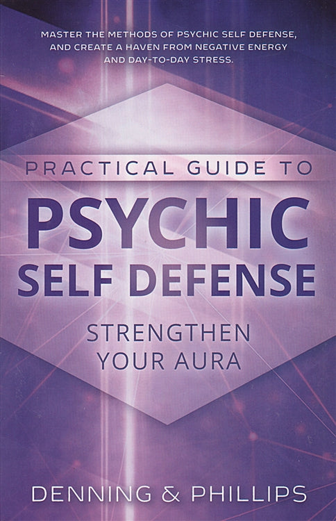 Llewellyn Practical Guide to Psychic Self Defense