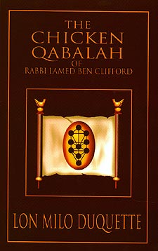 Chicken Qabalah of Rabbi Lamed Ben Clifford