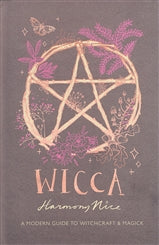 Wicca a Modern Guide to Witchcraft and Magick
