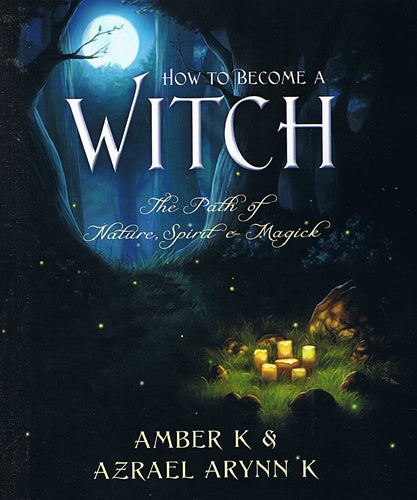 How to Become a Witch