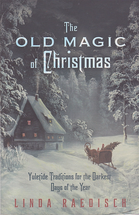 Old Magic of Christmas