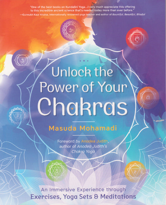 Unlock the Power of Your Chakras