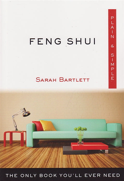 Feng Shui Plain and Simple