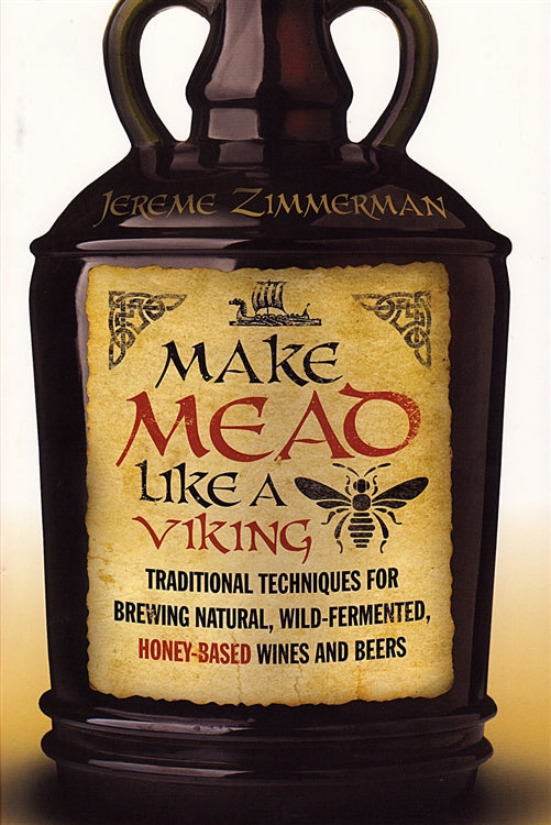 Make Mead Like a Viking