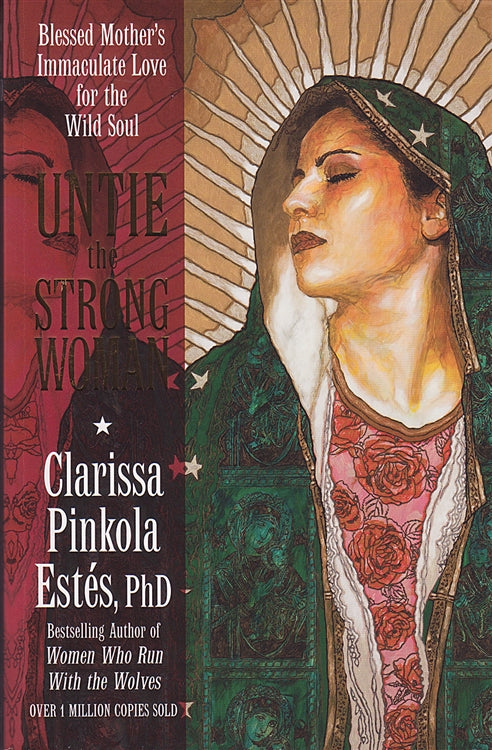 Untie the Strong Woman