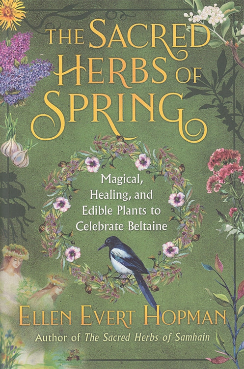 Sacred Herbs of Spring